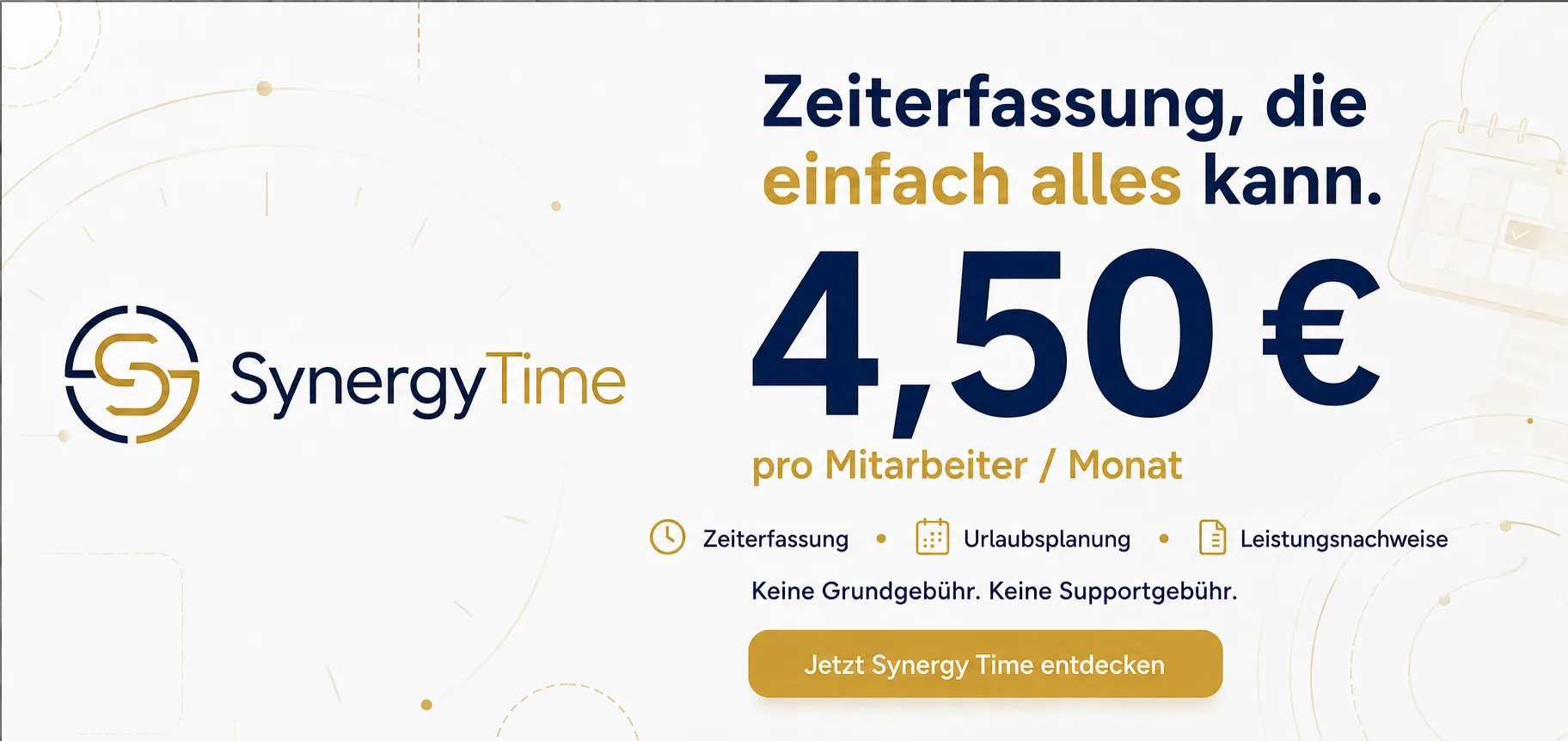 Synergy Time – Zeiterfassung, die einfach alles kann. 4,50 € pro Mitarbeiter und Monat. Jetzt entdecken.