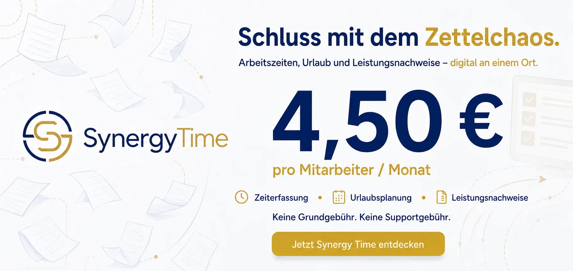 Synergy Time – Schluss mit dem Zettelchaos. 4,50 € pro Mitarbeiter und Monat. Jetzt entdecken.