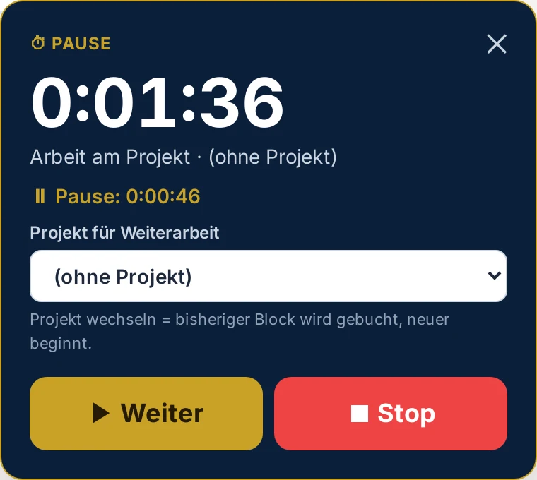 Live-Timer in der Pause mit getrennter Pausenzeit und Auswahl des Projekts für die Weiterarbeit
